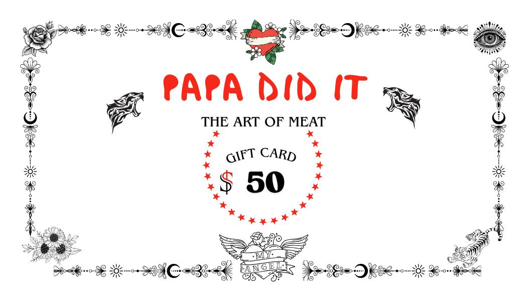 Papa Did It — The Perfect Gift Card