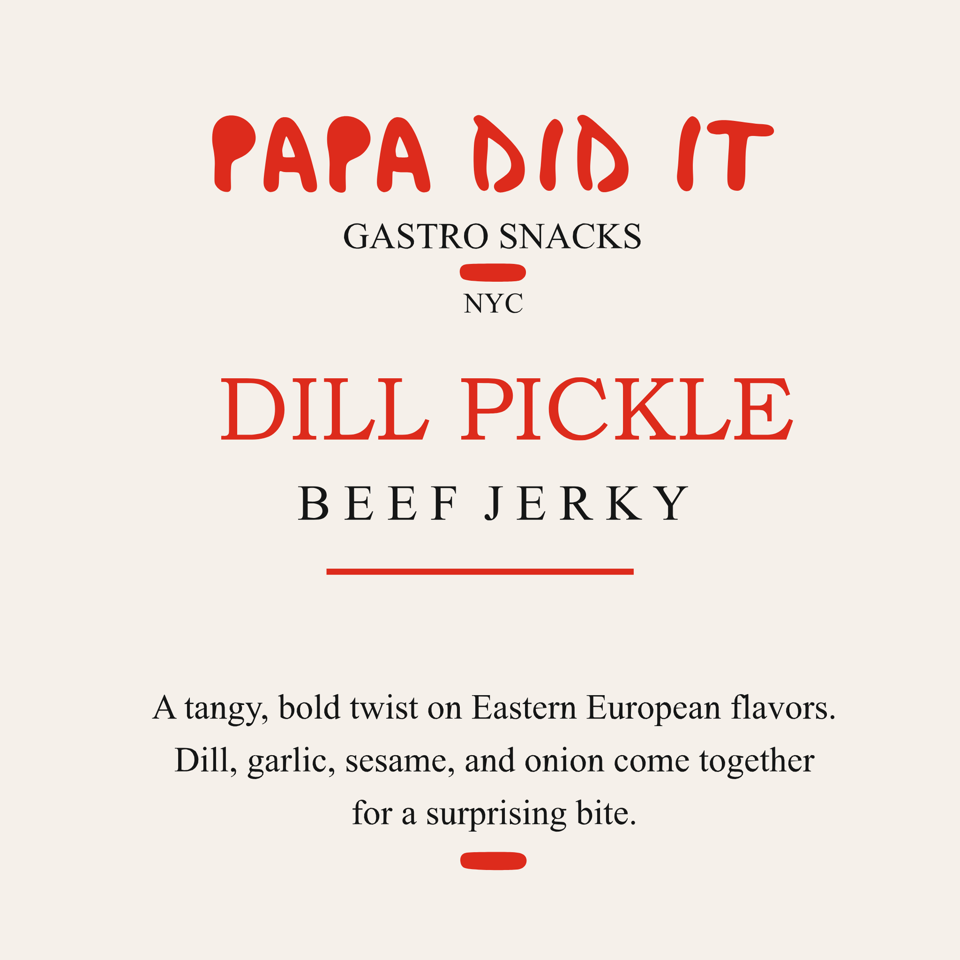 Papa Did It DILL PICKLE